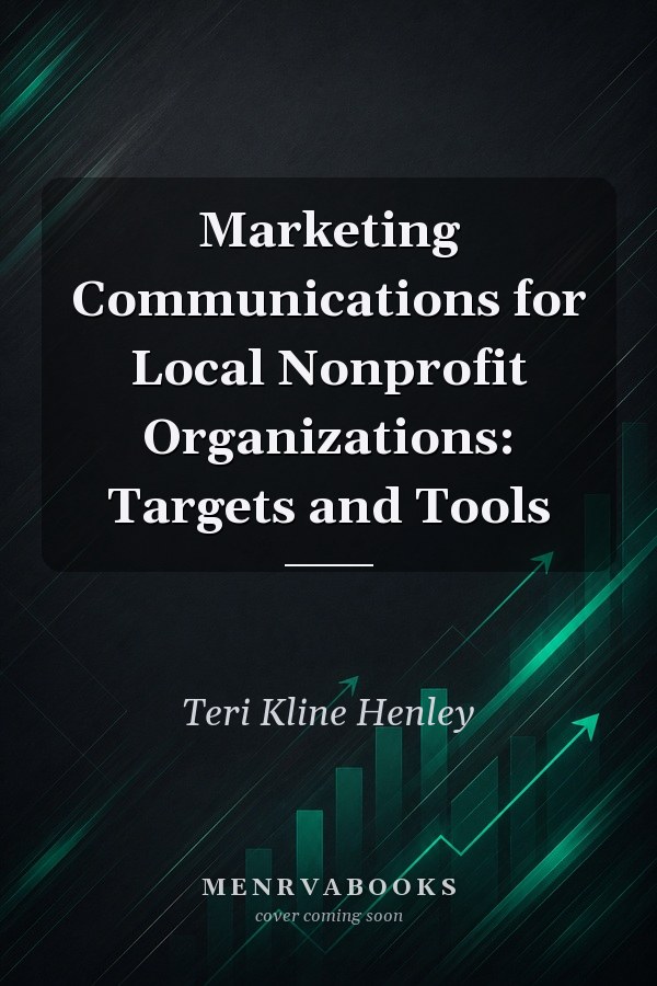 Marketing Communications for Local Nonprofit Organizations: Targets and Tools