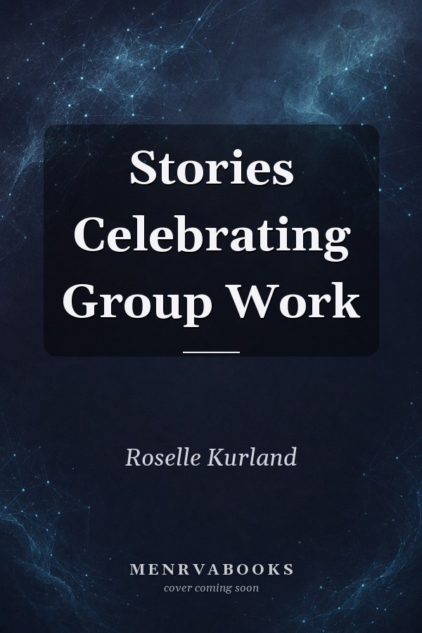 Stories Celebrating Group Work