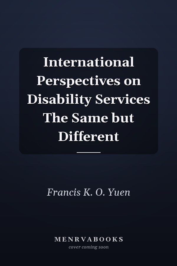 International Perspectives on Disability Services The Same but Different