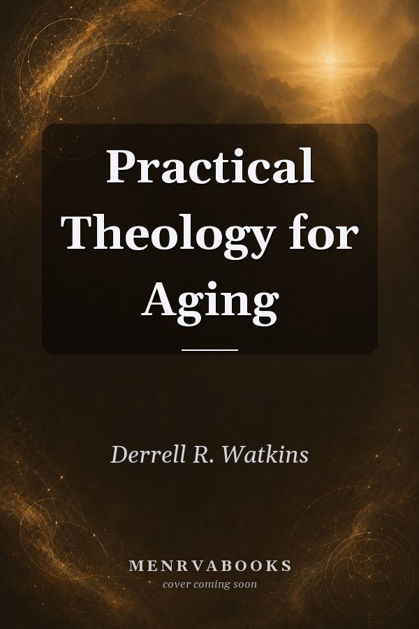 Practical Theology for Aging
