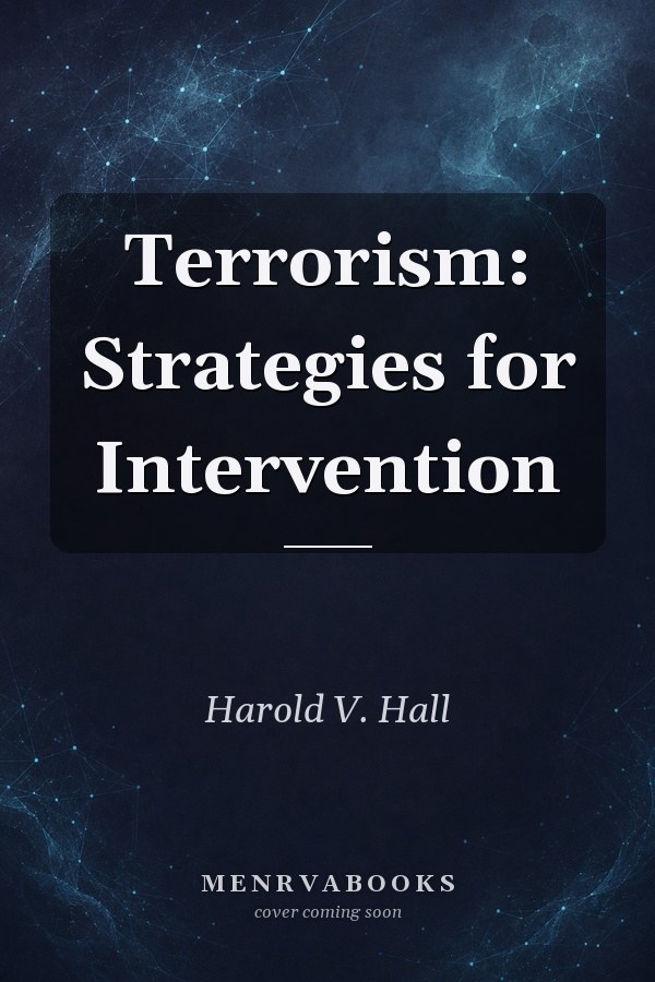 Terrorism: Strategies for Intervention