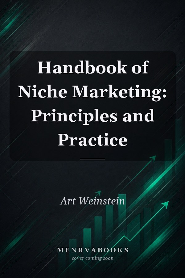 Handbook of Niche Marketing: Principles and Practice