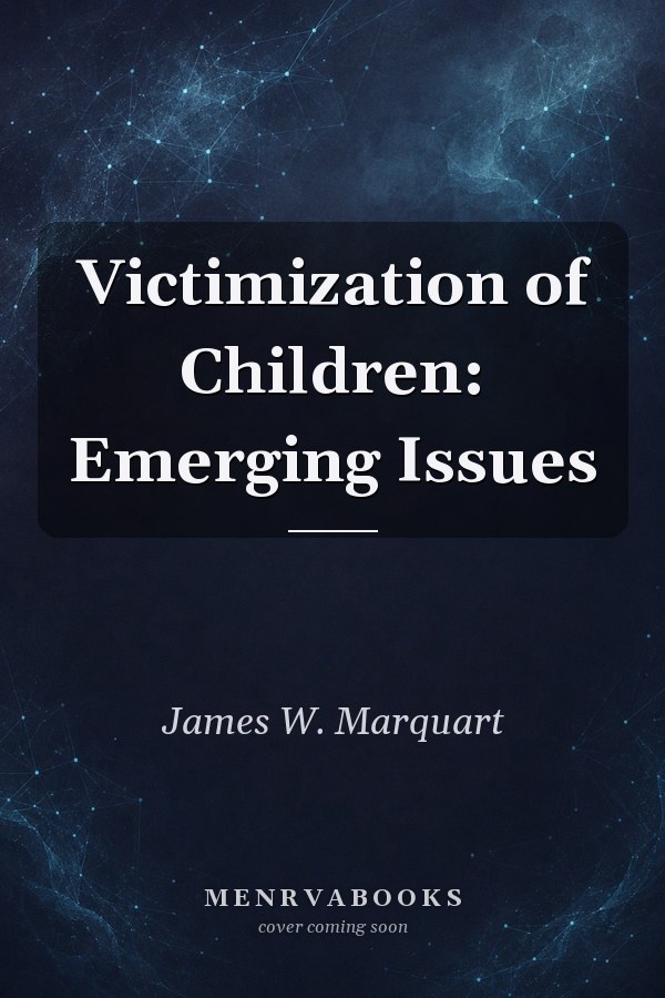 Victimization of Children: Emerging Issues