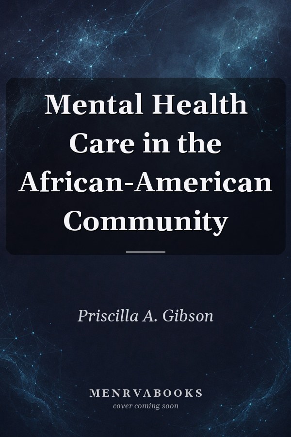 Mental Health Care in the African-American Community
