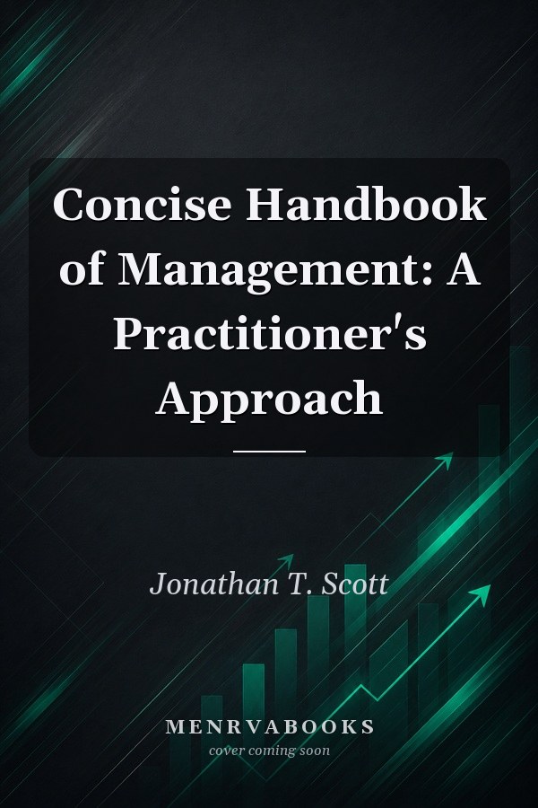 Concise Handbook of Management: A Practitioner's Approach