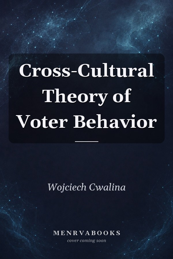 Cross-Cultural Theory of Voter Behavior