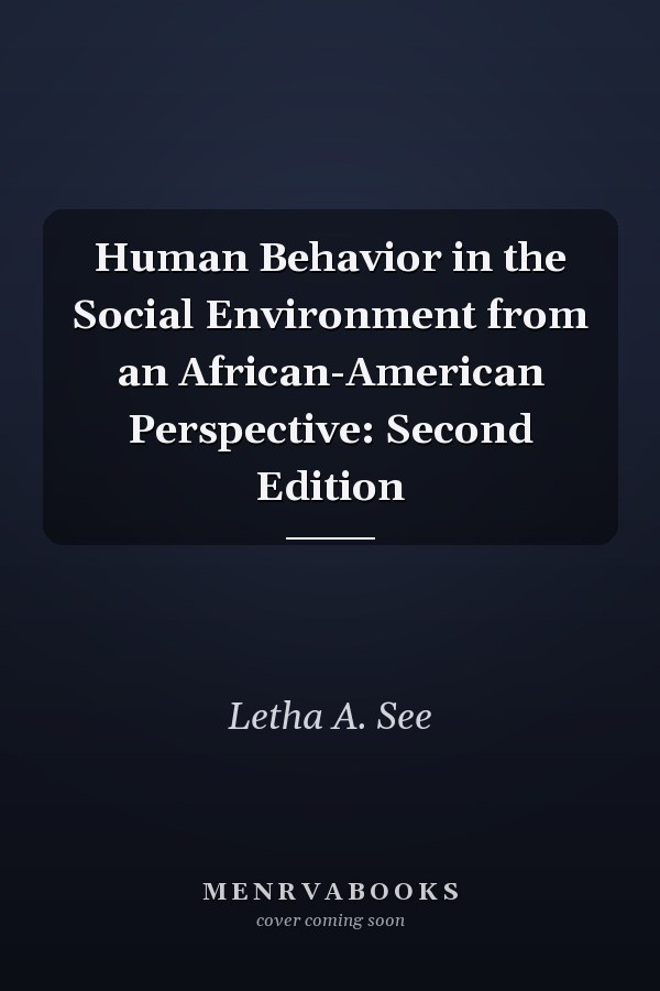 Human Behavior in the Social Environment from an African-American Perspective