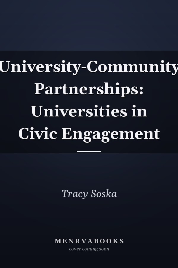 University-Community Partnerships: Universities in Civic Engagement