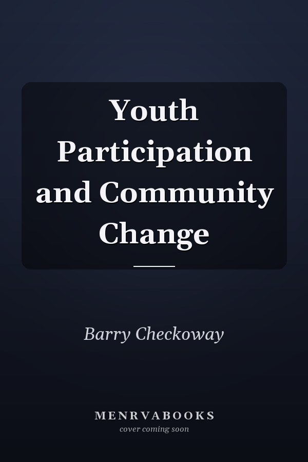 Youth Participation and Community Change