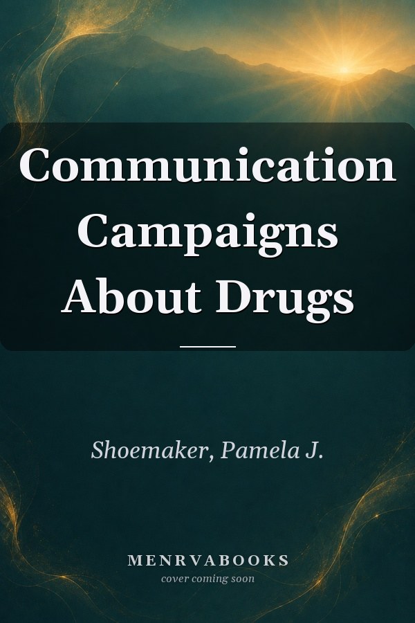 Communication Campaigns About Drugs