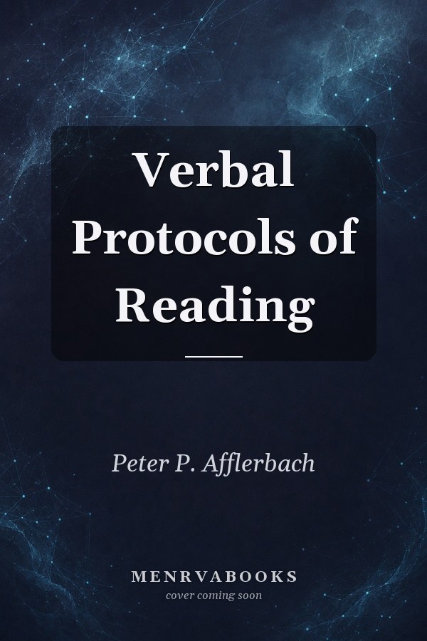 Verbal Protocols of Reading