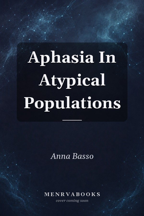Aphasia In Atypical Populations