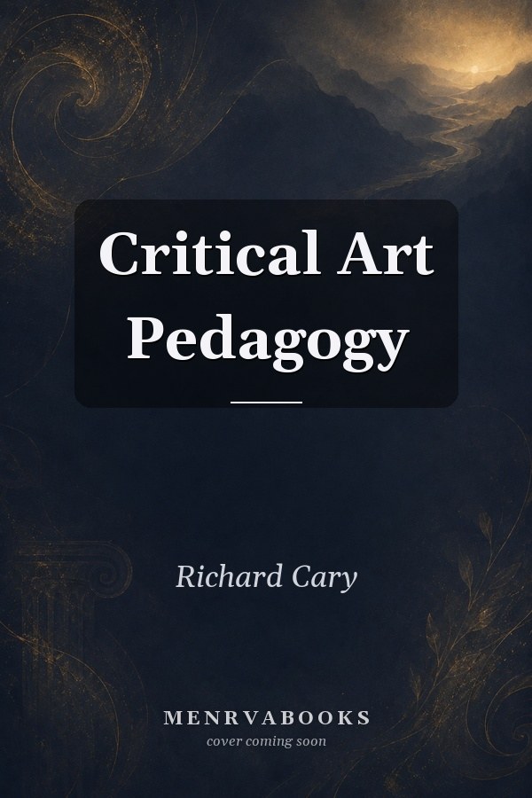 Critical Art Pedagogy