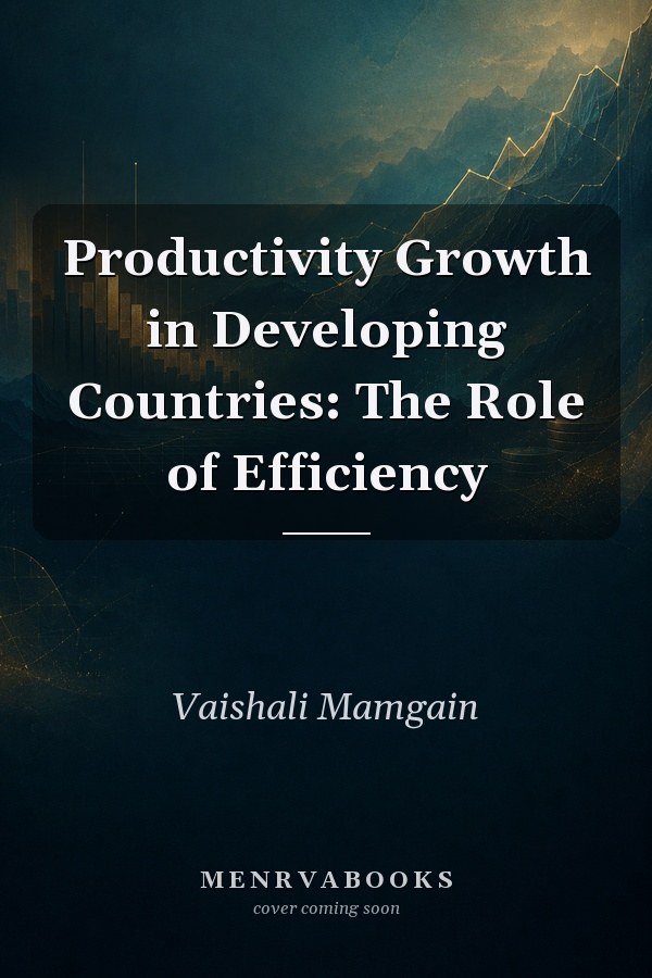 Productivity Growth in Developing Countries: The Role of Efficiency