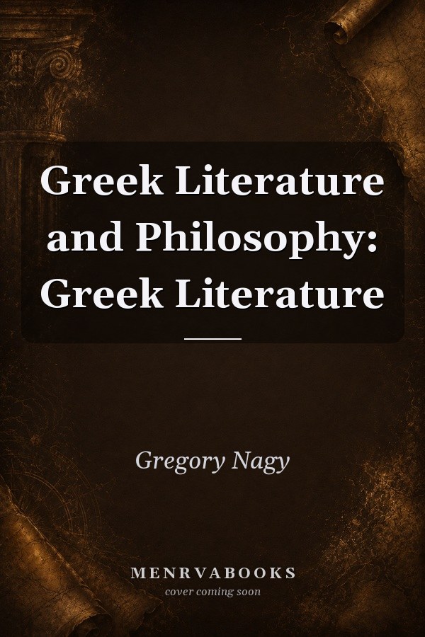 Greek Literature and Philosophy: Greek Literature