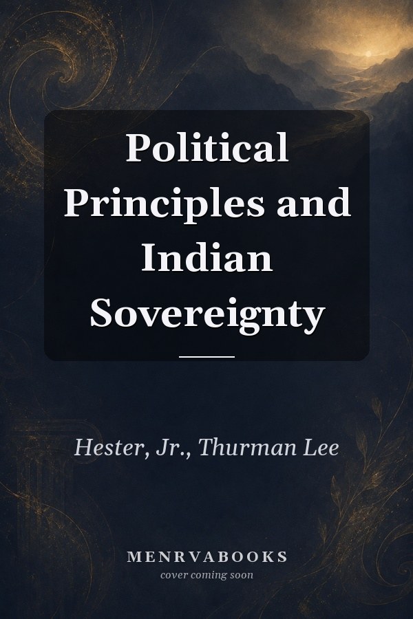 Political Principles and Indian Sovereignty