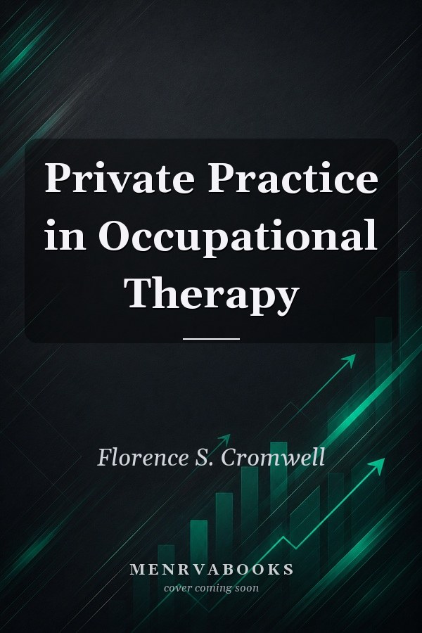 Private Practice in Occupational Therapy