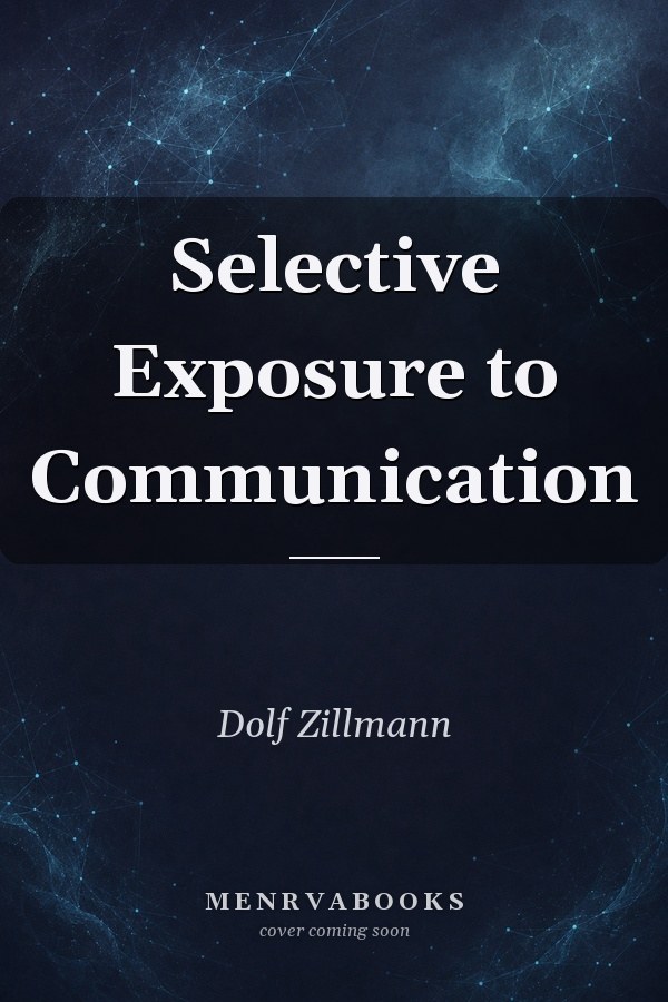 Selective Exposure to Communication