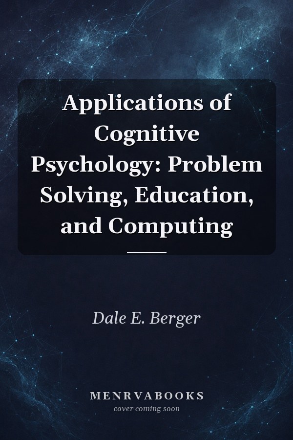 Applications of Cognitive Psychology: Problem Solving, Education, and Computing