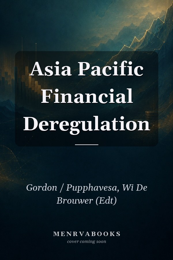 Asia Pacific Financial Deregulation
