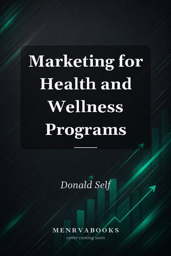 Marketing for Health and Wellness Programs