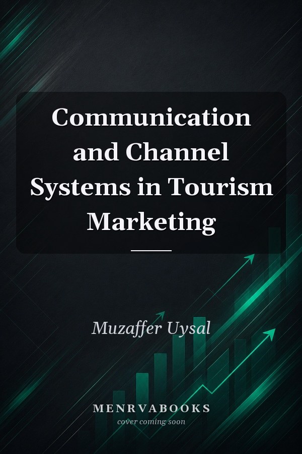Communication and Channel Systems in Tourism Marketing