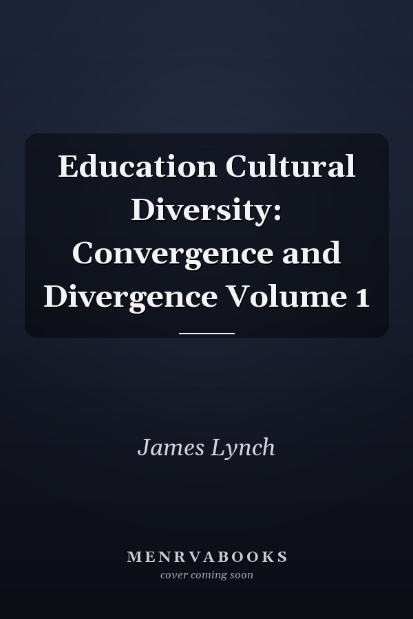 Education Cultural Diversity: Convergence and Divergence