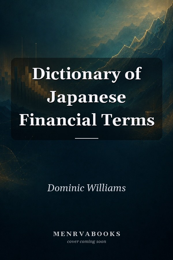 Dictionary of Japanese Financial Terms