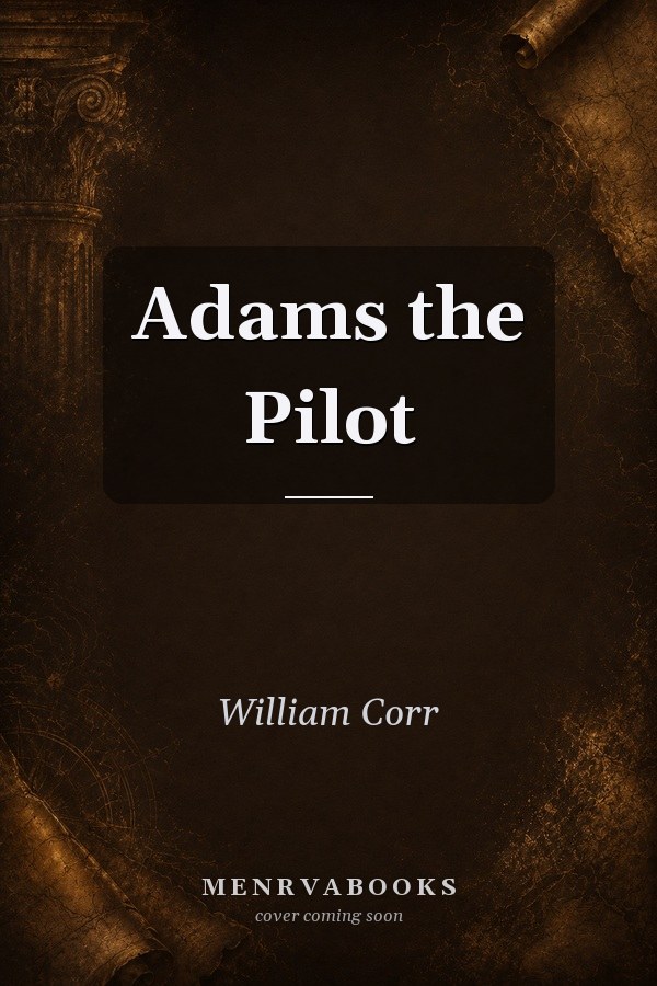 Adams the Pilot