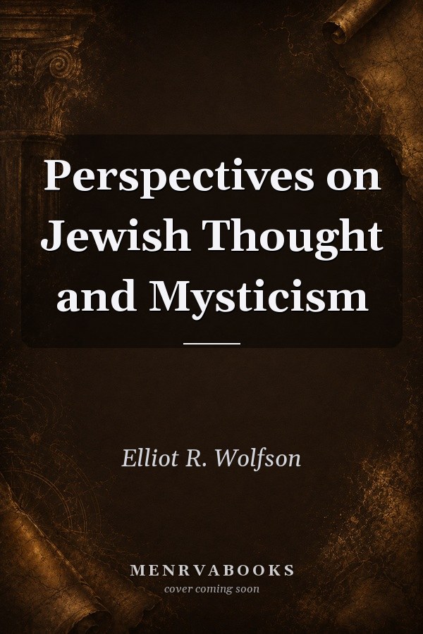 Perspectives on Jewish Thought and Mysticism