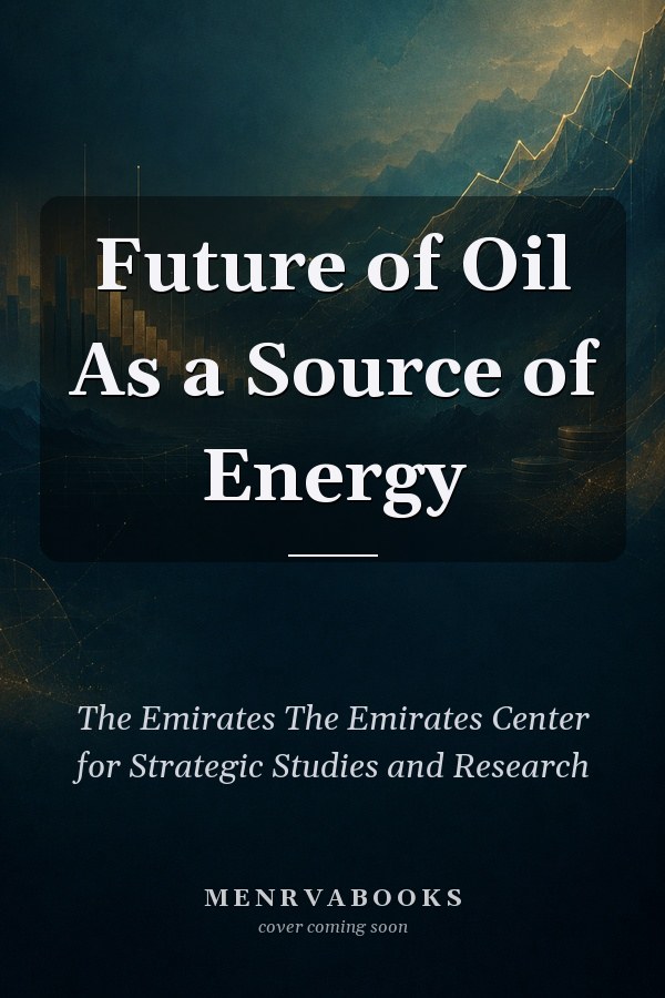 Future of Oil As a Source of Energy
