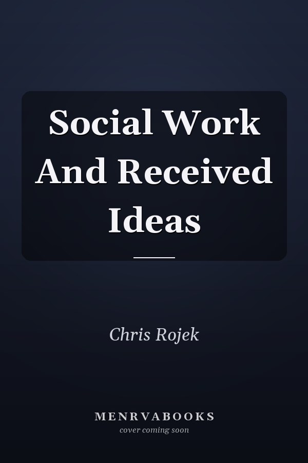 Social Work and Received Ideas