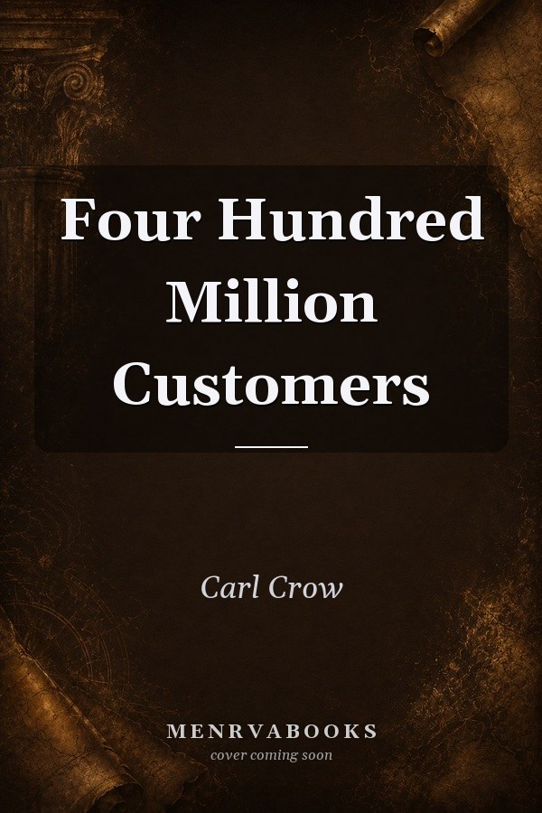 Four Hundred Million Customers