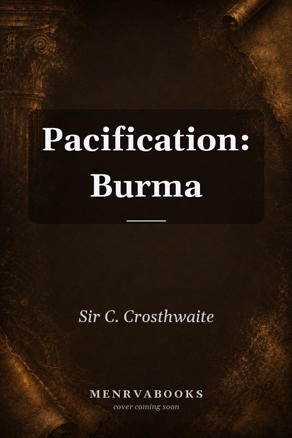 Pacification: Burma