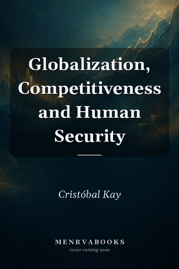 Globalization, Competitiveness and Human Security