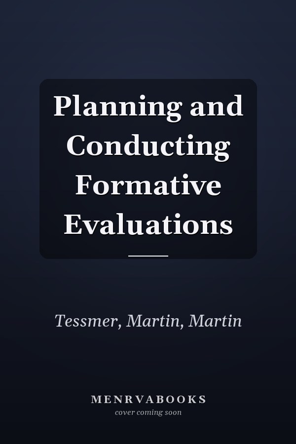 Planning and Conducting Formative Evaluations