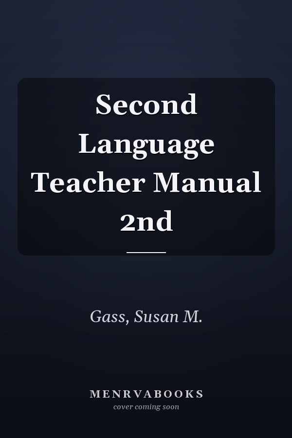 Second Language Teacher Manual