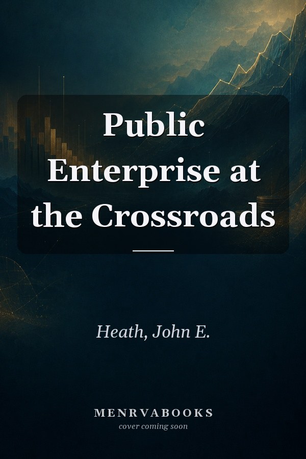 Public Enterprise at the Crossroads