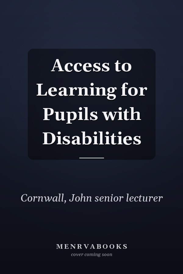 Access to Learning for Pupils with Disabilities