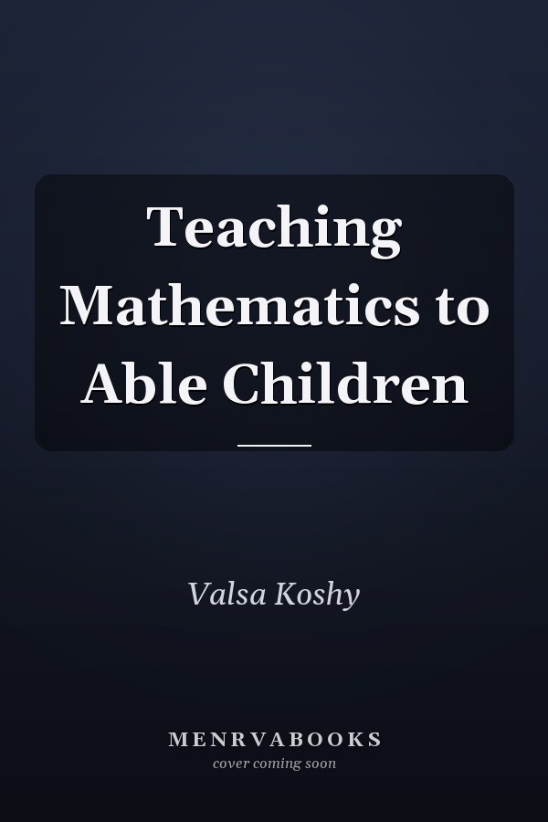 Teaching Mathematics to Able Children