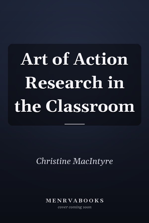 Art of Action Research in the Classroom
