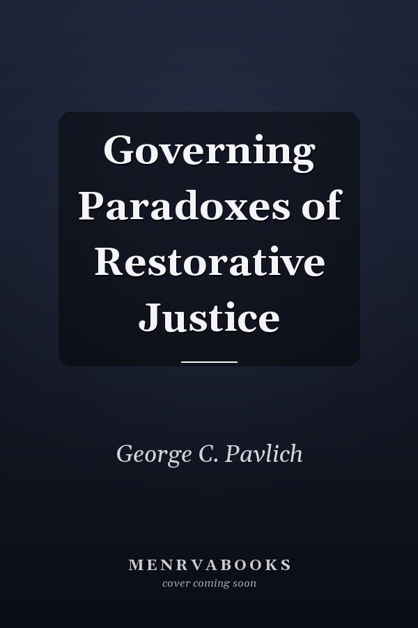 Governing Paradoxes of Restorative Justice