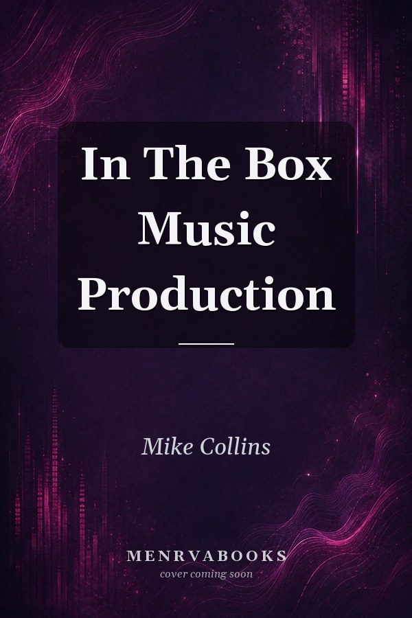In The Box Music Production