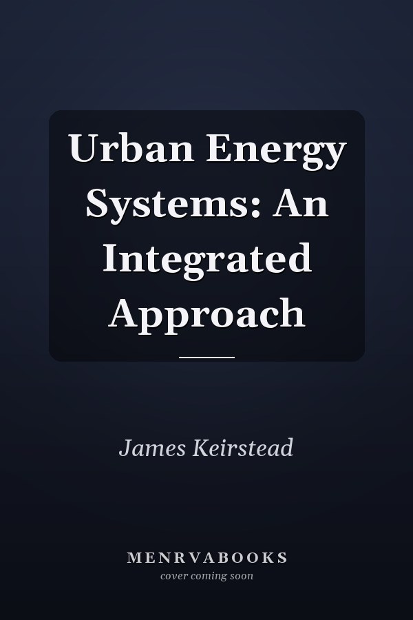 Urban Energy Systems: An Integrated Approach