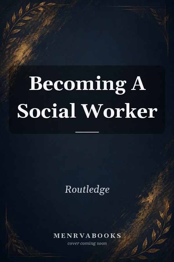 Becoming A Social Worker