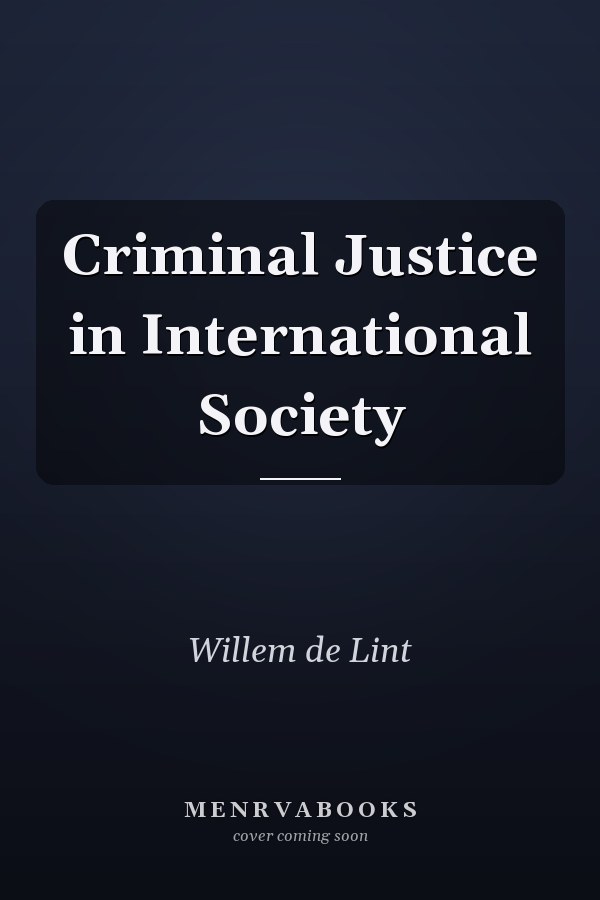 Criminal Justice in International Society