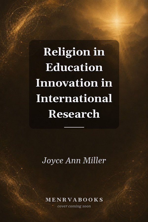 Religion in Education: Innovation in International Research