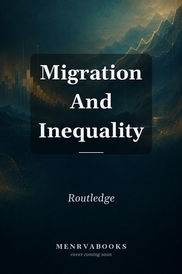 Migration And Inequality