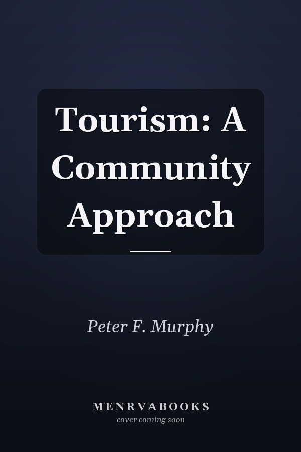 Tourism: A Community Approach