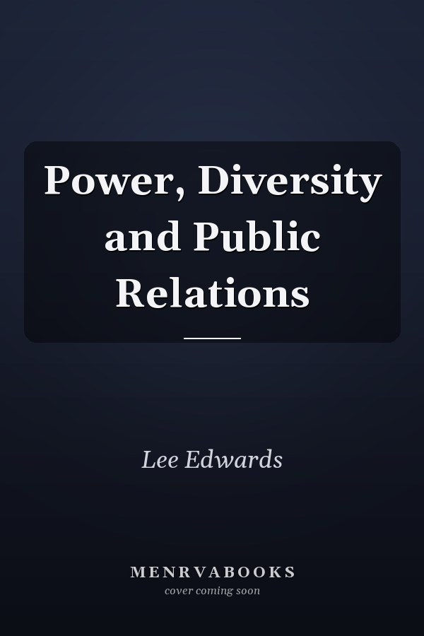 Power, Diversity and Public Relations